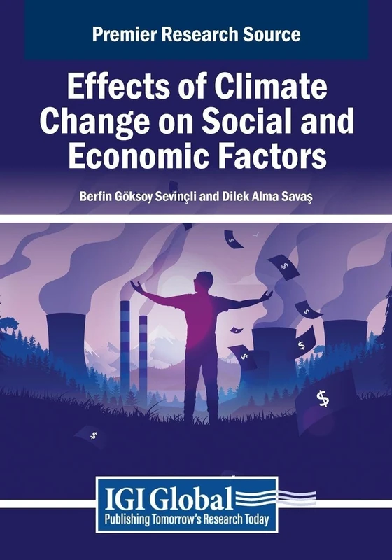 Effects of Climate Change on Social and Economic Factors (Advances in Environmental Engineering and Green Technologies)