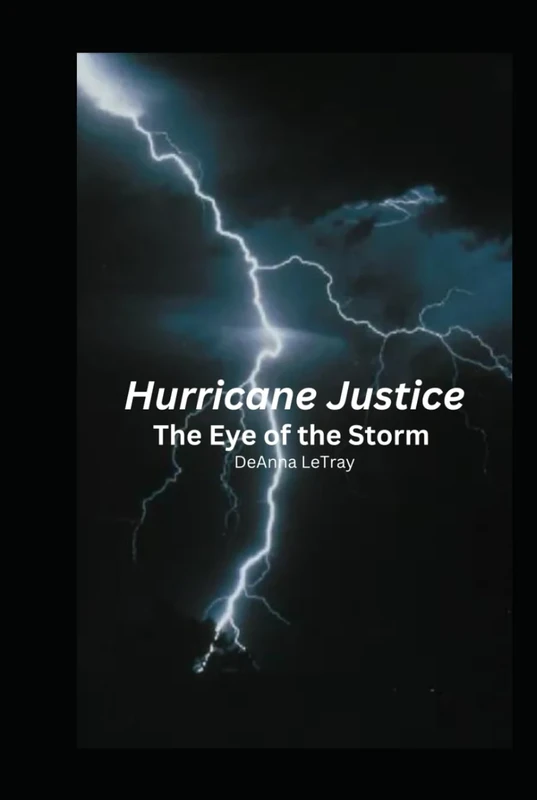 HURICCANE JUSTICE: The Eye of the Storm - Image 1