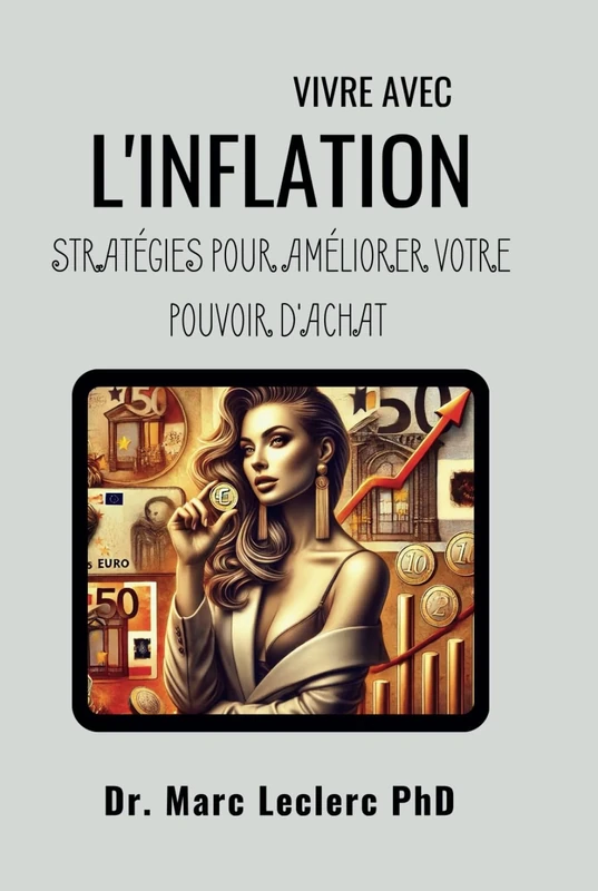 Vivre avec l'Inflation : Stratégies pour Améliorer votre Pouvoir d'Achat - Image 1