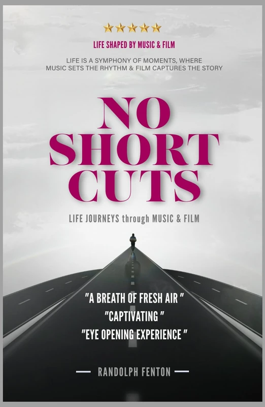 No Short Cuts: Life Journeys - Through Film & Music (Series)