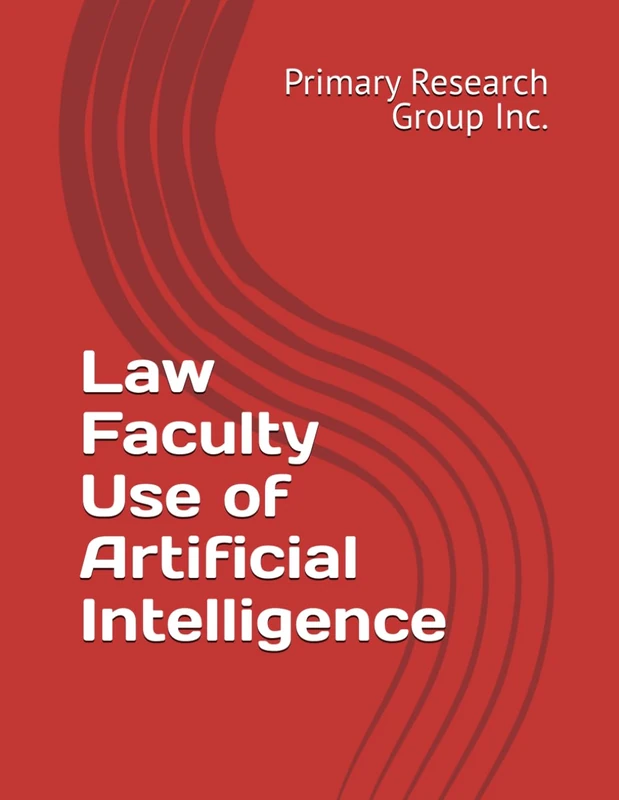 Law Faculty Use of Artificial Intelligence