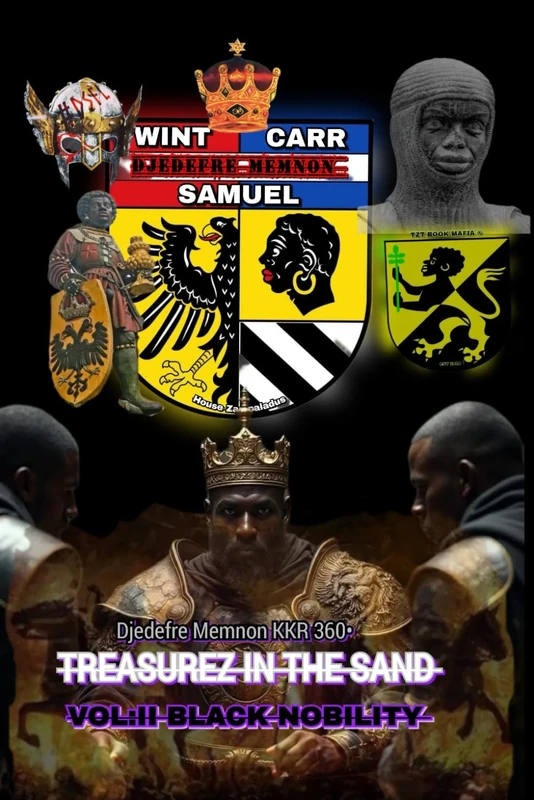 TREASUREZ IN THE SAND: VOL 2: BLACK NOBILITY (In the Light of the Sun)