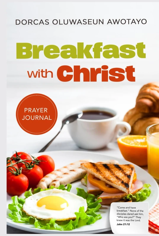 Breakfast with Christ Prayer Journal