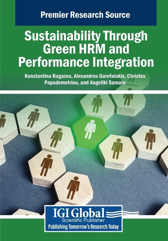 Sustainability Through Green HRM and Performance Integration (Advances in Human Resources Management and Organizational Development)