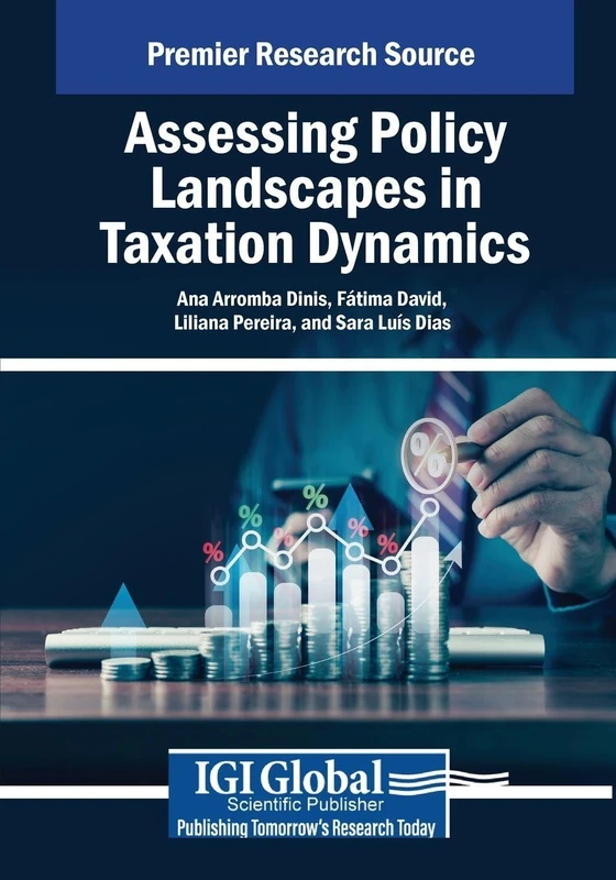 Assessing Policy Landscapes in Taxation Dynamics (Advances in Public Policy and Administration) - Image 1