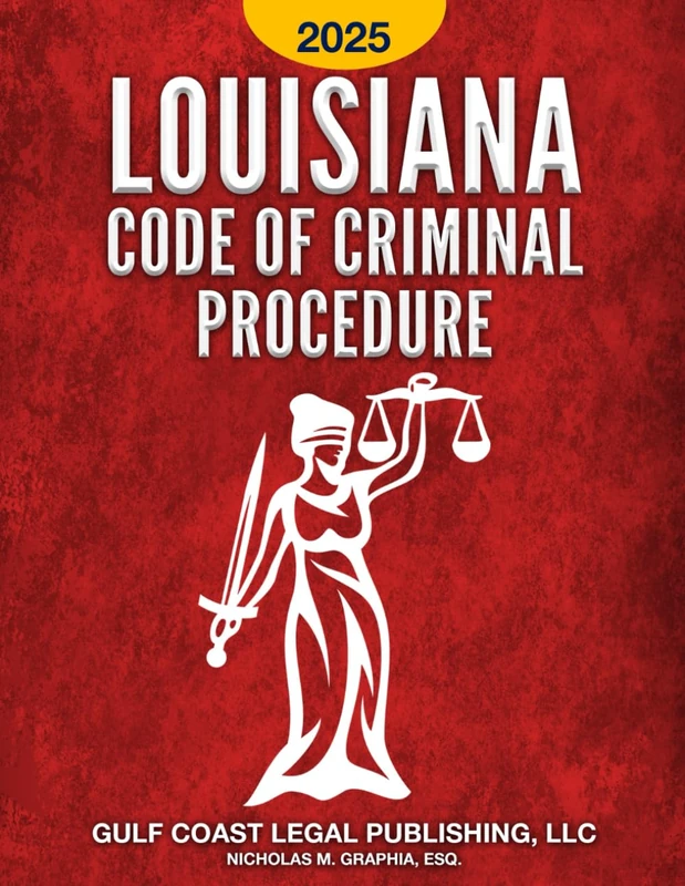 Louisiana Code of Criminal Procedure 2025