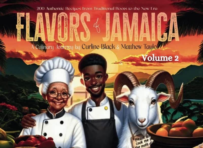 Flavors of Jamaica: A Culinary Journey: Volume 2 (Over 200 Authentic Recipes from Traditional Roots to New Era : Flavors of Jamaica)