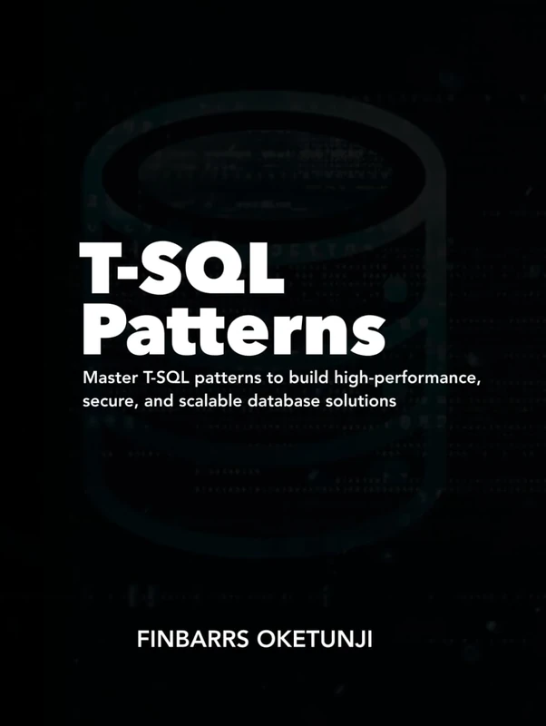 T-SQL Patterns