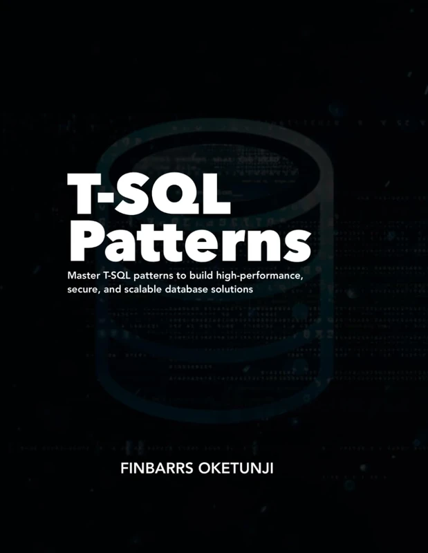 T-SQL Patterns