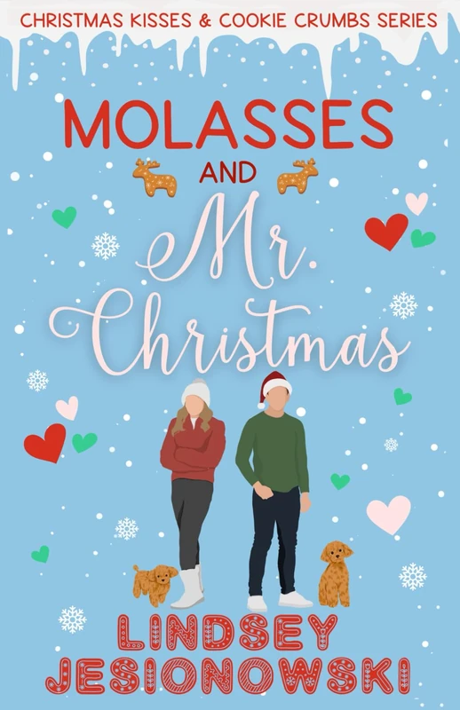 Molasses and Mr. Christmas: A Sweet Enemies to Lovers Romcom Short Read
