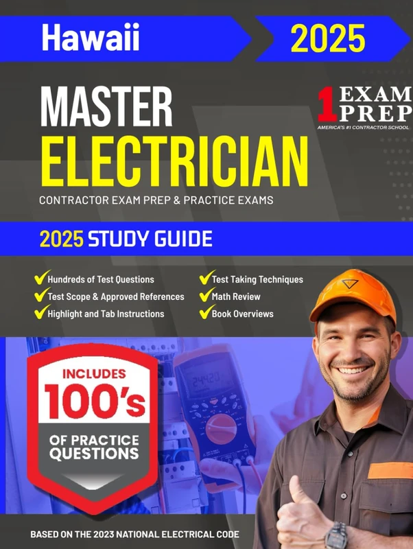 2025 Hawaii Master Electrician Exam Prep and Study Guide: Contractor Exam Preparation & Practice Exams
