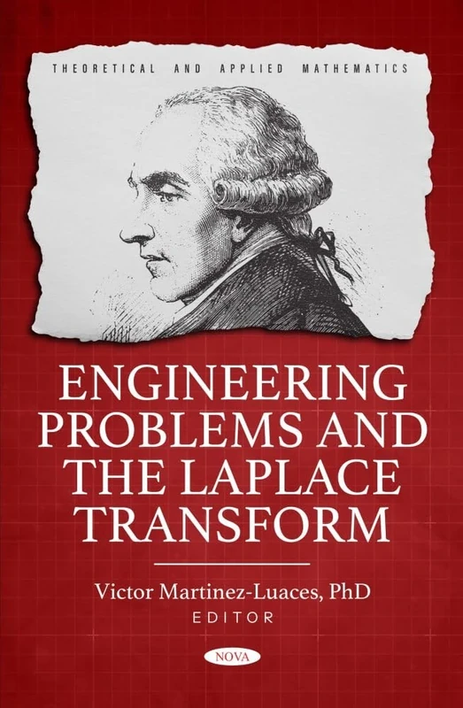 Engineering Problems and Laplace Transform (Theoretical and Applied Mathematics)