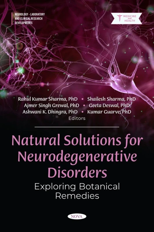Natural Solutions for Neurodegenerative Disorders: Exploring Botanical Remedies (Neurology - Laboratory and Clinical Research Developments)