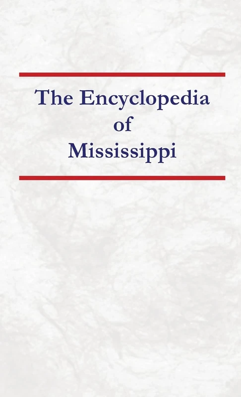 Encyclopedia of Mississippi