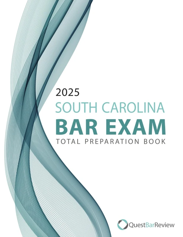 2025 South Carolina Bar Exam Total Preparation Book