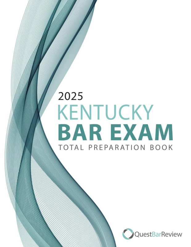 2025 Kentucky Bar Exam Total Preparation Book