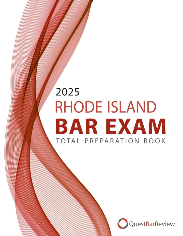 2025 Rhode Island Bar Exam Total Preparation Book