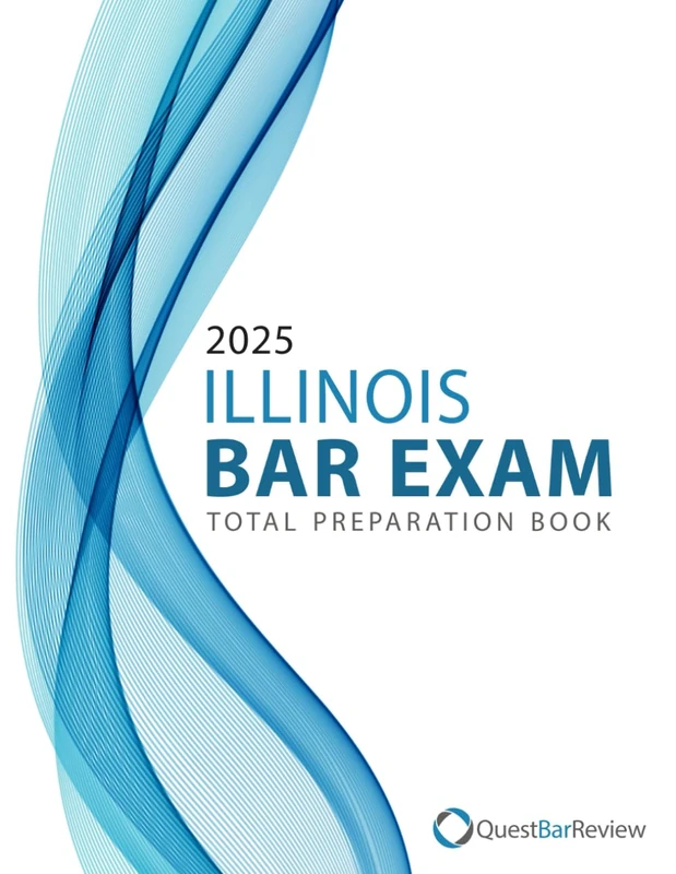 2025 Illinois Bar Exam Total Preparation Book