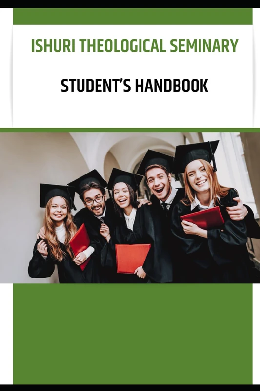 Ishuri theological seminary: Student handbook (Sacred Studies series)
