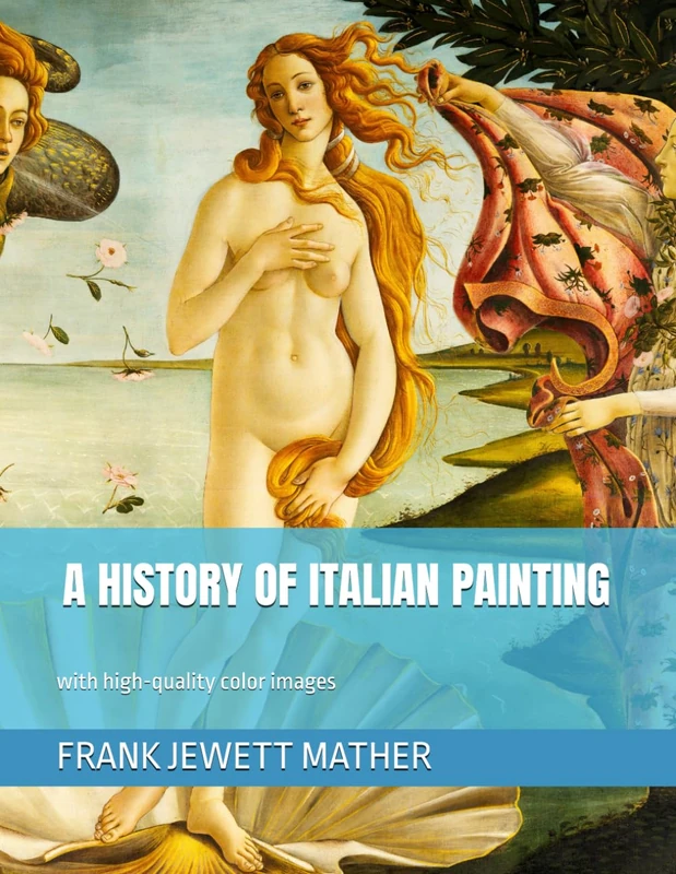 A HISTORY OF ITALIAN PAINTING with high-quality color images
