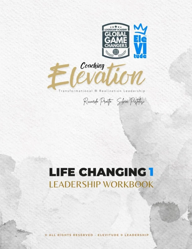 Elevation Coaching Workbook 1: Transformational ® Realization Leadership