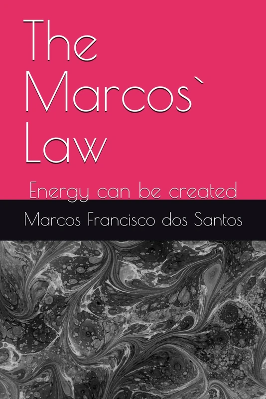 The Marcos` Law: Energy can be created - Image 1