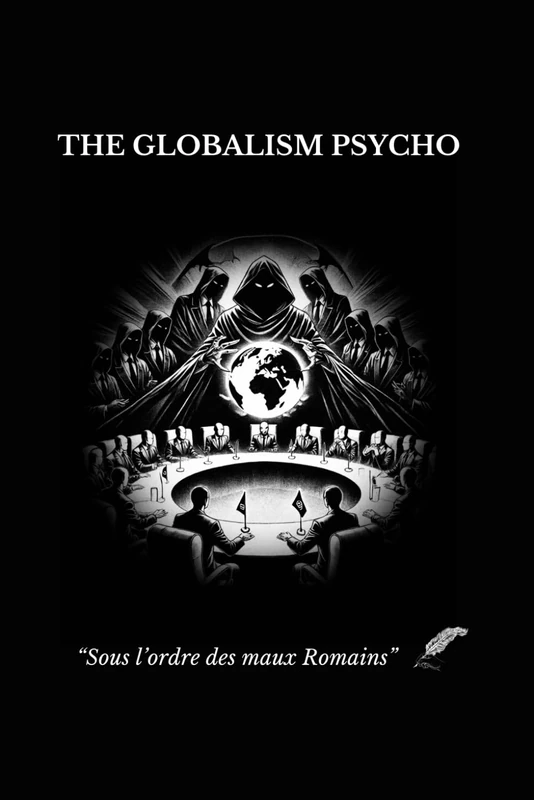The Globalism Psycho: "Sous l'ordre des maux Romains" (Pas à pas) - Image 1