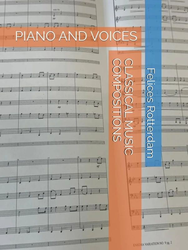 CLASSICAL MUSIC COMPOSITIONS PIANO AND VOICES