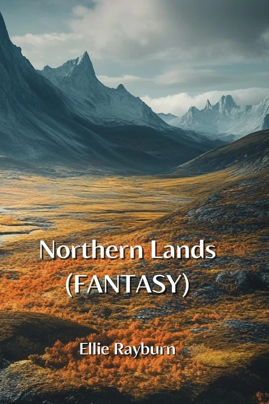 Northern Lands Fantasy Novel - Epic Adventure Book