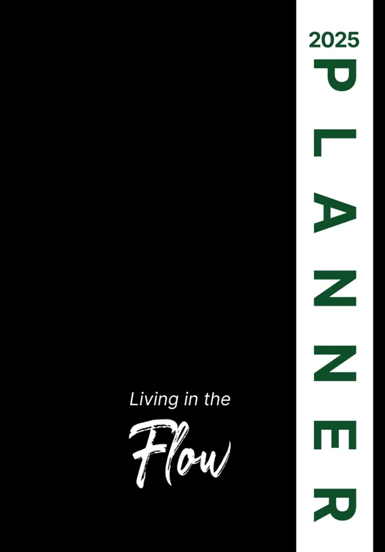 Living in the Flow Planner 2025
