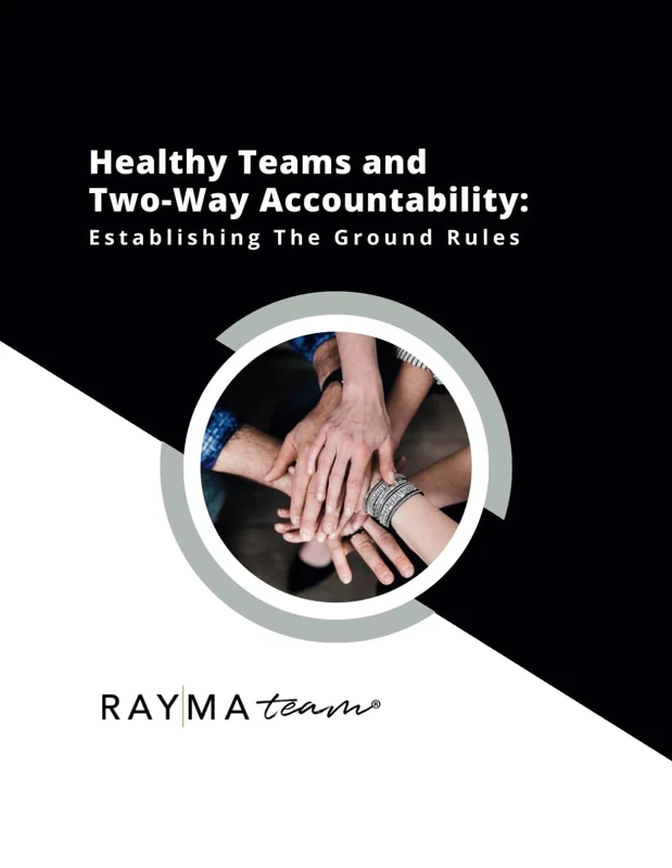 Healthy Teams and Two-Way Accountability - Training Workbook: Establishing The Ground Rules