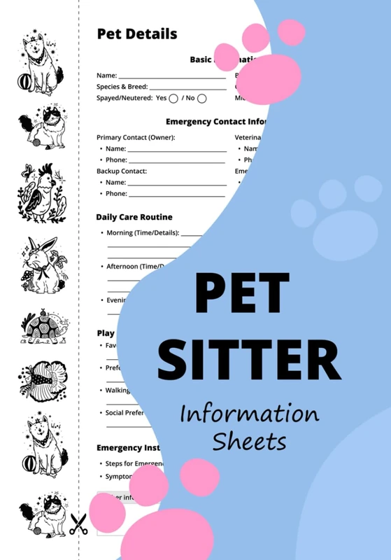 Pet Sitter Logbook: Easy-to-Cut-Out Instruction Sheets for Dog & Cat Care: Comprehensive Double-Sided Forms for Feeding, Exercise, Emergency Contacts, and Sitter Notes