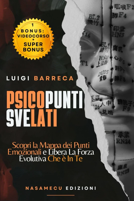 Psicopunti Svelati: Scopri La Mappa dei Punti Emozionali e Libera La Forza Evolutiva Che è in Te - Image 1