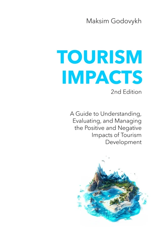 Tourism Impacts: 2nd Edition