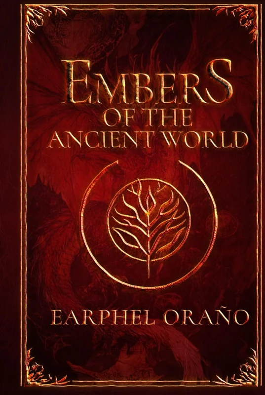 Embers of the Ancient World Book 1 - Dragon Knight Fantasy