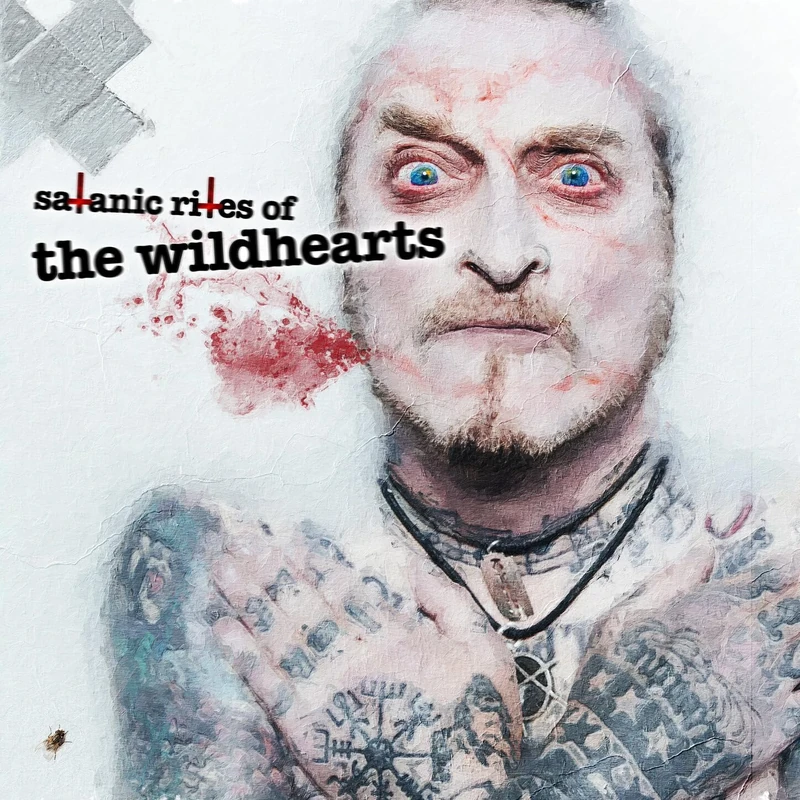 Satanic Rites of The Wildhearts [Explicit]
