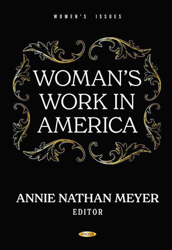 Woman's Work in America (Women's Issues)