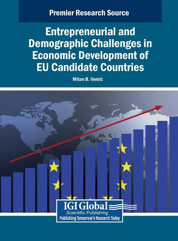 Entrepreneurial and Demographic Challenges in Economic Development of EU Candidate Countries