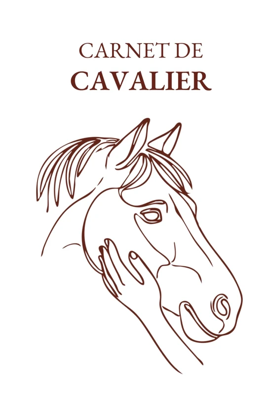 Mon Carnet de Cavalier • De Luxe Edition: Guide Annuel pour Suivre vos Compétitions, Voyages Équestres et Progressions