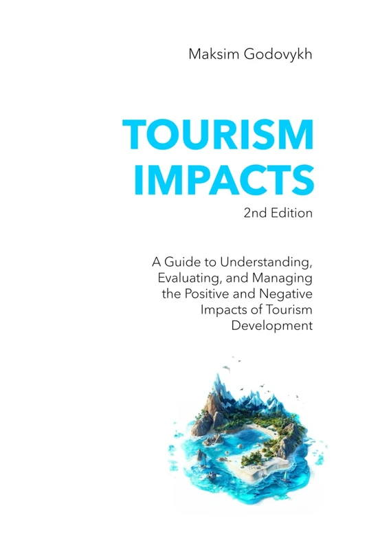 Tourism Impacts: 2nd Edition