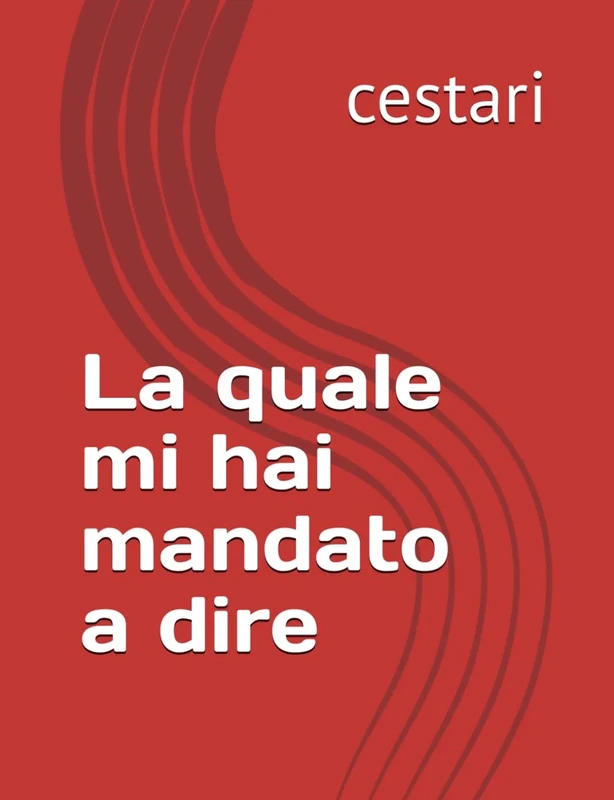 La quale mi hai mandato a dire