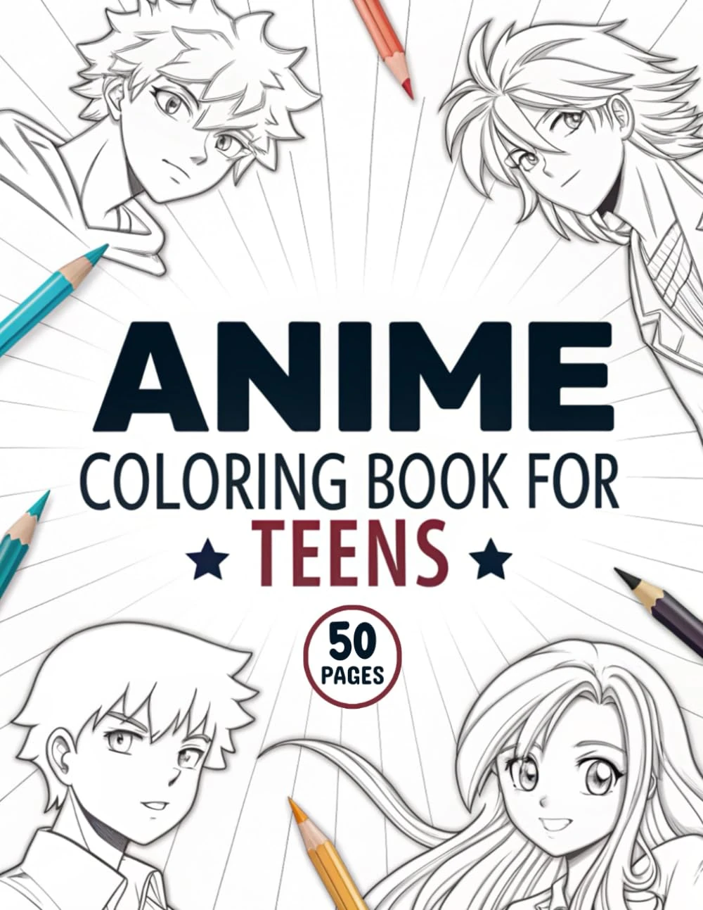 Anime Coloring Book for Teens: 50 Stunning Pages of Japanese Anime Characters, Kawaii Girls in Fashion Styles, And Manga Art To Color For Teenagers and Adults