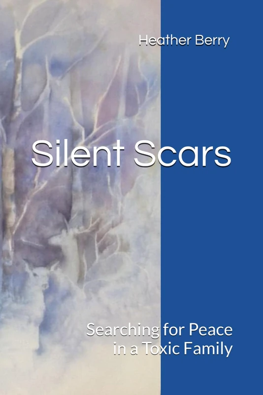 Silent Scars: Searching for Peace in a Toxic Family