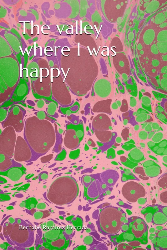 The valley where I was happy