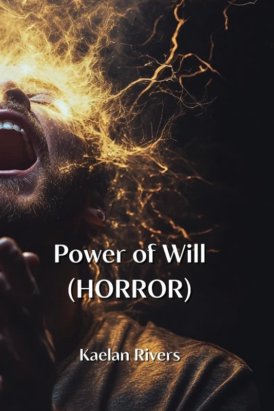 Power of Will (HORROR)
