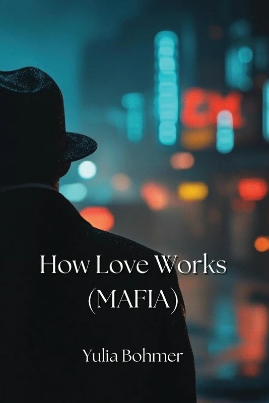 How Love Works (MAFIA)