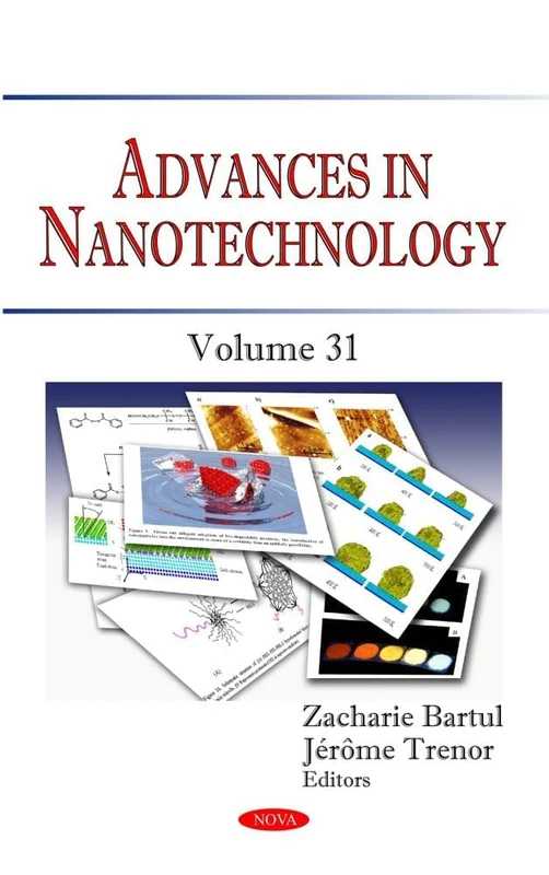 Advances in Nanotechnology. Volume 31