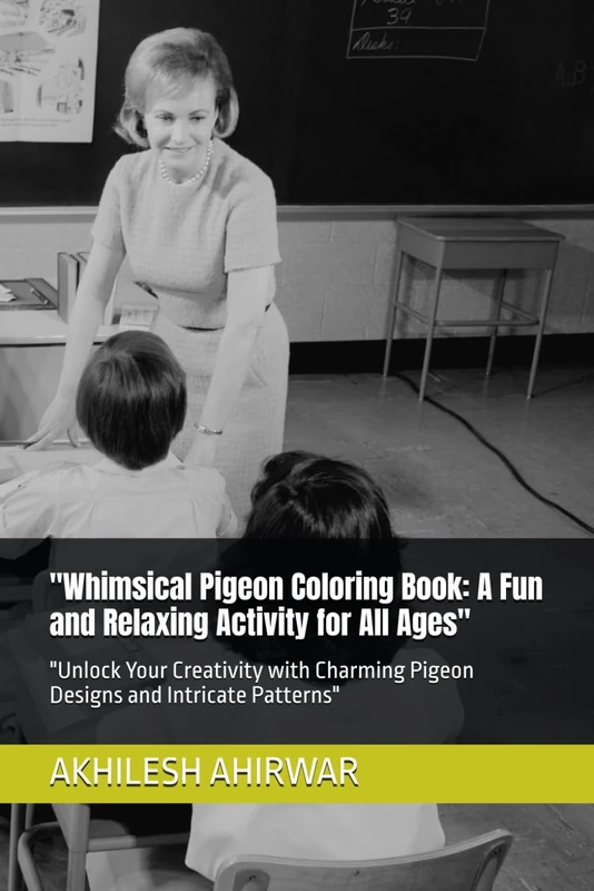 "Whimsical Pigeon Coloring Book: A Fun and Relaxing Activity for All Ages": "Unlock Your Creativity with Charming Pigeon Designs and Intricate Patterns"