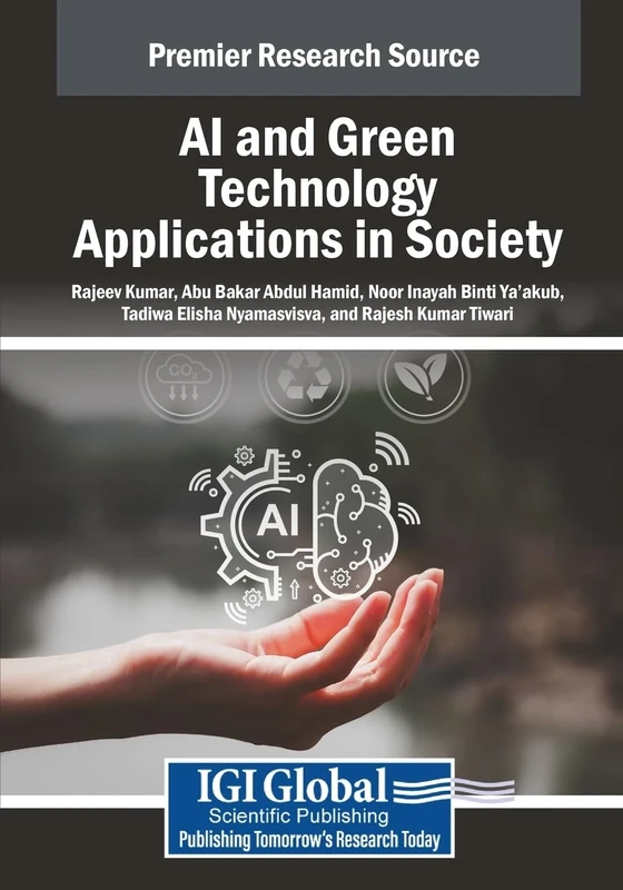 AI and Green Technology Applications in Society (Advances in Environmental Engineering and Green Technologies)