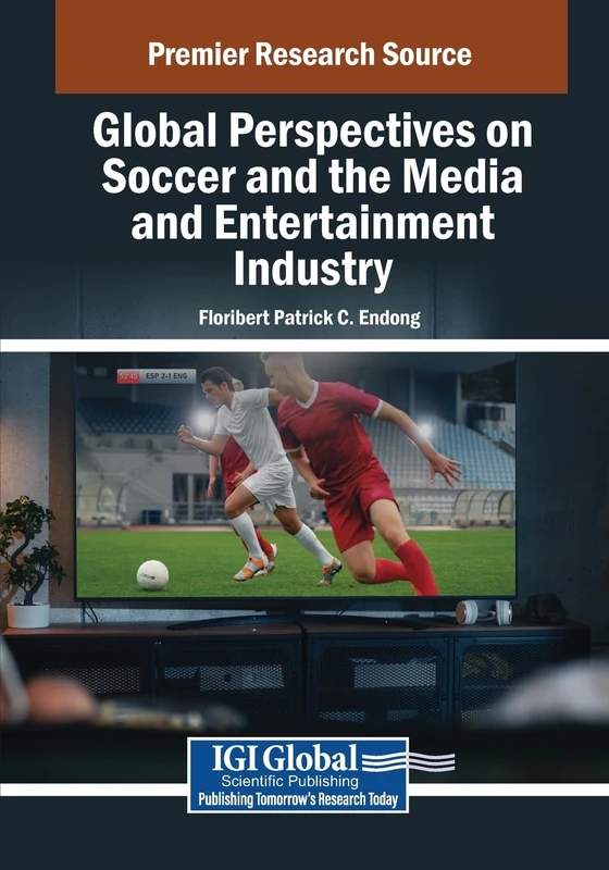 Global Perspectives on Soccer and the Media and Entertainment
